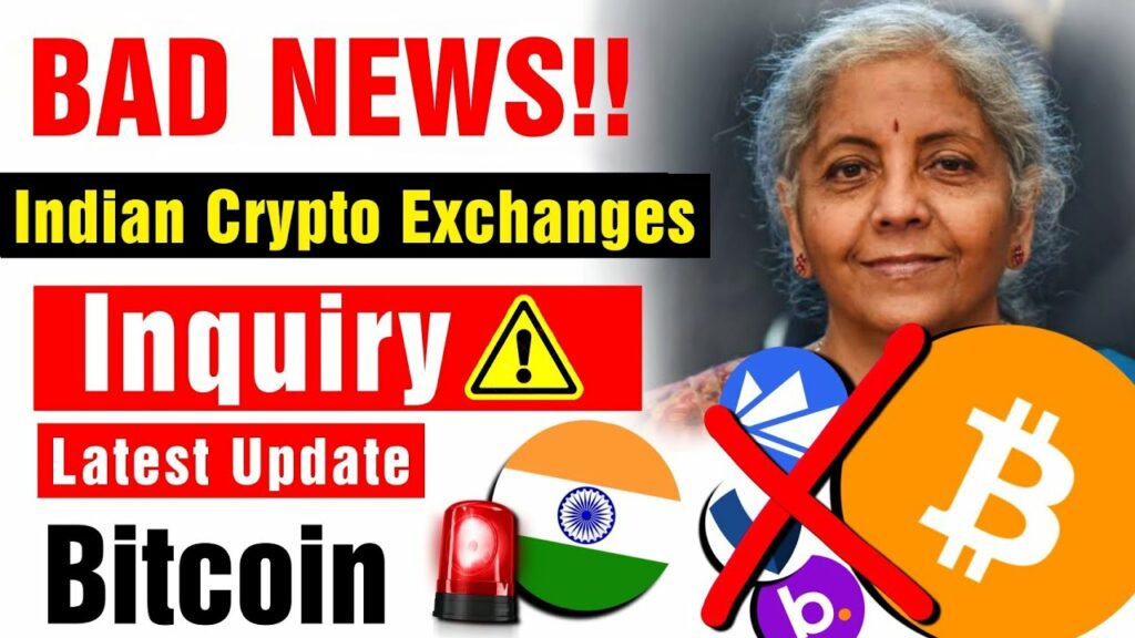 Urgent India Crypto Exchanges INQUIRY Latest Updates Big News For